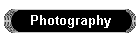 Photography